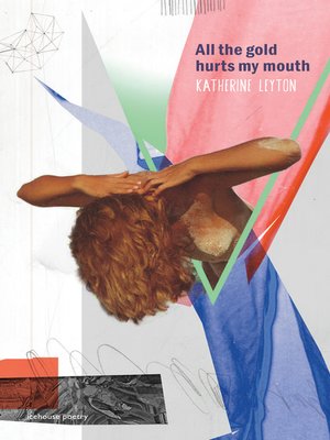 cover image of All the Gold Hurts My Mouth